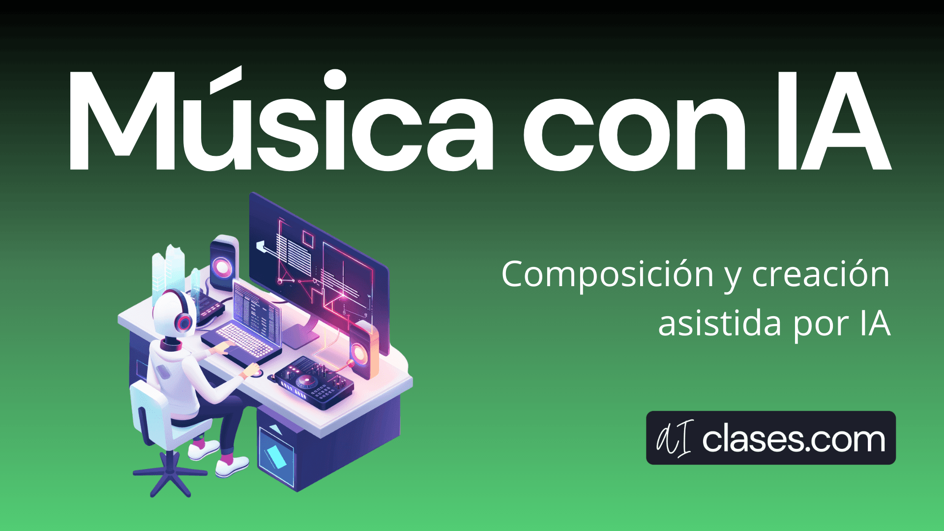 Música con IA: Composición y Creación Asistida por IA